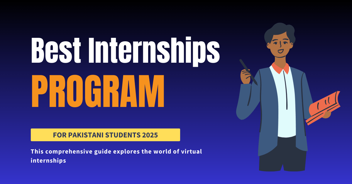 Best Online Internships Roadmap for Pakistani Students 2025